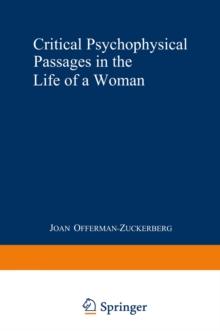 Critical Psychophysical Passages in the Life of a Woman : A Psychodynamic Perspective