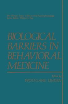 Biological Barriers in Behavioral Medicine