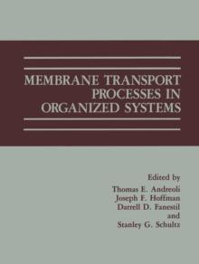 Membrane Transport Processes in Organized Systems