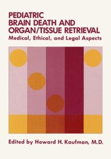 Pediatric Brain Death and Organ/Tissue Retrieval : Medical, Ethical, and Legal Aspects