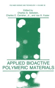 Applied Bioactive Polymeric Materials