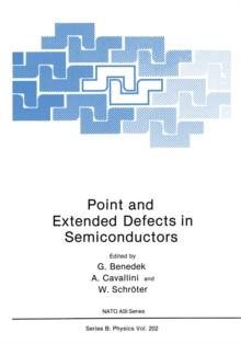 Point and Extended Defects in Semiconductors