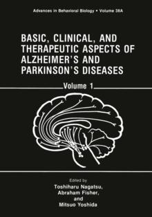 Basic, Clinical, and Therapeutic Aspects of Alzheimer's and Parkinson's Diseases : Volume 1