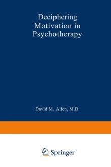 Deciphering Motivation in Psychotherapy