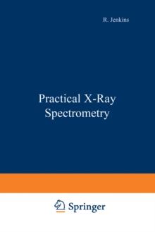 Practical X-Ray Spectrometry