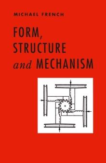 Form, Structure and Mechanism