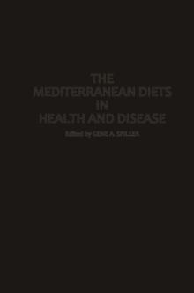 The Mediterranean Diets in Health and Disease