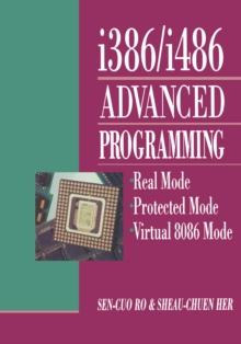 i386/i486 Advanced Programming : Real Mode Protected Mode Virtual 8086 Mode