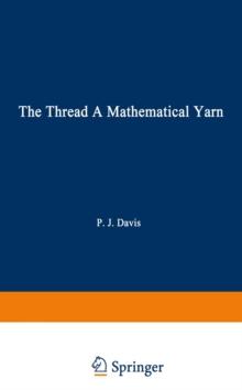 The Thread : A Mathematical Yarn