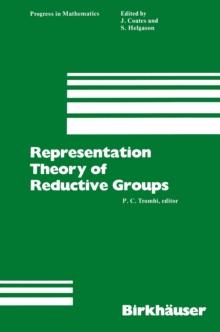 Representation Theory of Reductive Groups : Proceedings of the University of Utah Conference 1982