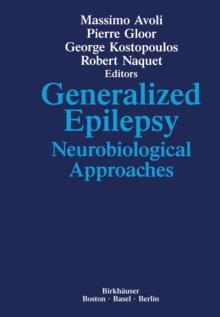 Generalized Epilepsy : Neurobiological Approaches