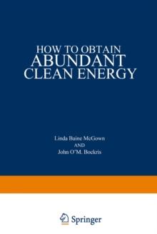 How to Obtain Abundant Clean Energy