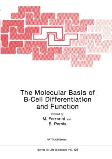 The Molecular Basis of B-Cell Differentiation and Function