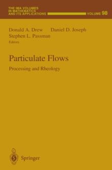 Particulate Flows : Processing and Rheology