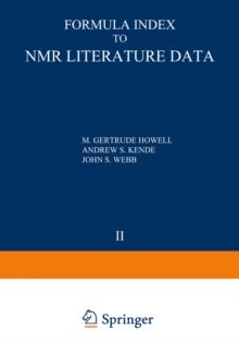 Formula Index to NMR Literature Data : Volume 2: 1961-1962 References