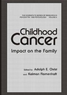 Childhood Cancer : Impact on the Family