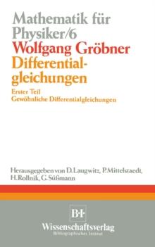 Differentialgleichungen : Erster Teil Gewohnliche Differentialgleichungen