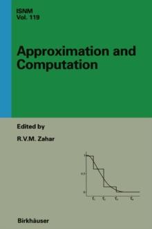 Approximation and Computation: A Festschrift in Honor of Walter Gautschi : Proceedings of the Purdue Conference, December 2-5, 1993