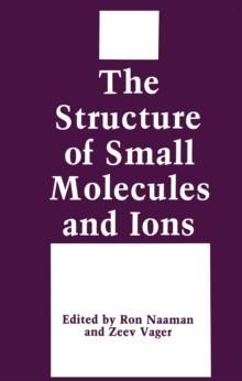 The Structure of Small Molecules and Ions