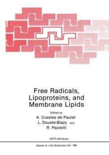 Free Radicals, Lipoproteins, and Membrane Lipids