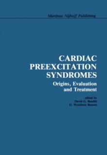 Cardiac Preexcitation Syndromes : Origins, Evaluation, and Treatment