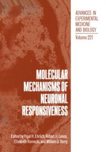 Molecular Mechanisms of Neuronal Responsiveness