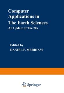 Computer Applications in the Earth Sciences : An Update of the 70s