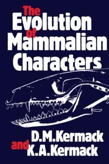 The Evolution of Mammalian Characters