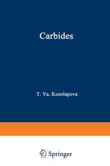 Carbides : Properties, Production, and Applications