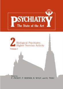 Biological Psychiatry, Higher Nervous Activity : Volume 1 and Volume 2