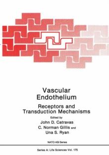 Vascular Endothelium : Receptors and Transduction Mechanisms