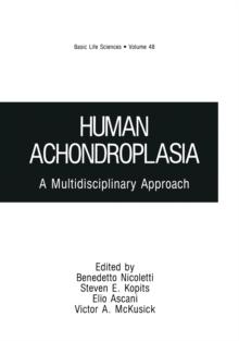 Human Achondroplasia : A Multidisciplinary Approach