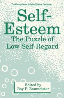 Self-Esteem : The Puzzle of Low Self-Regard