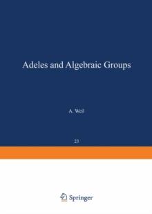 Adeles and Algebraic Groups