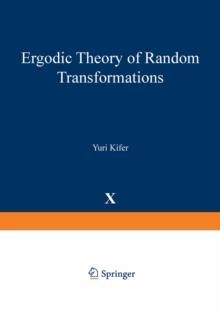 Ergodic Theory of Random Transformations