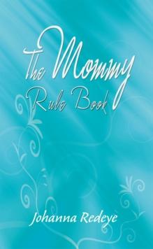 The Mommy Rule Book