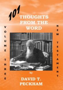 101 Thoughts from the Word Vol. Three : New Testament