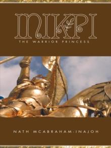 Inikpi : The Warrior Princess