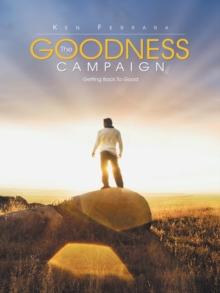 The Goodness Campaign : Getting Back to Good