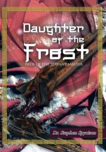 Daughter of the Frost : Path of the Servant Master