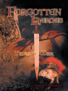 Forgotten Heroes : Tides of War