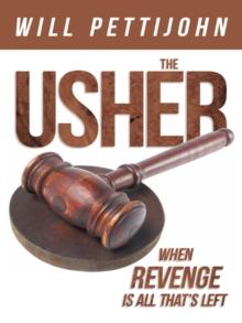 The Usher : When Revenge Is All That's Left