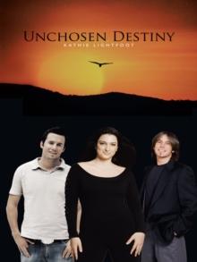 Unchosen Destiny