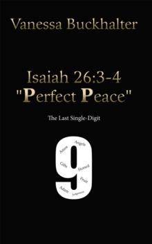 Isaiah 26:3-4 "Perfect Peace" : The Last Single-Digit