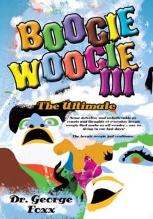 Boogie Woogie Iii : The Ultimate