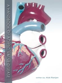 A Handbook of Aortic Valve Disease