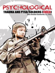 Psychological Trauma  and Ptsd/Soldiers (Child)