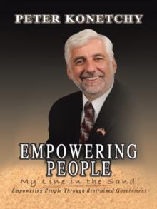 Empowering People : My Line in the Sand                                   Empowering People Through Restrained Government