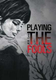 Playing the Fools