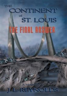 The Continent of St. Louis : The Final Answer